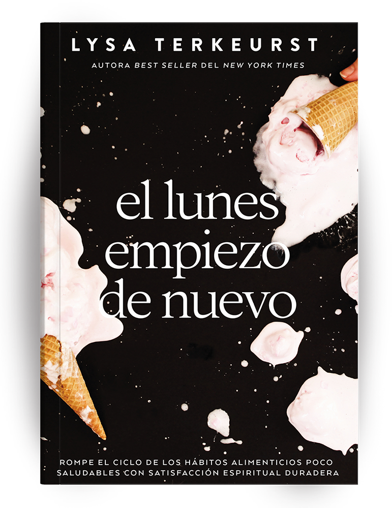 lysa terkeurst el lunes empiezo de nuevo