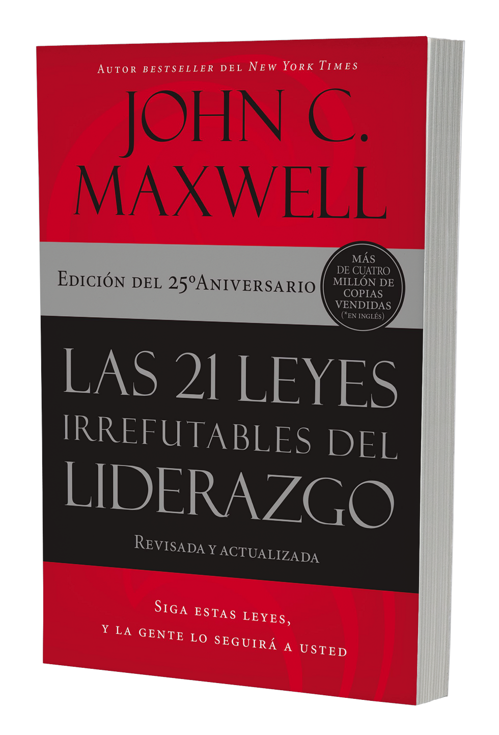 las 21 leyes irrefutables de liderazgo john maxwell