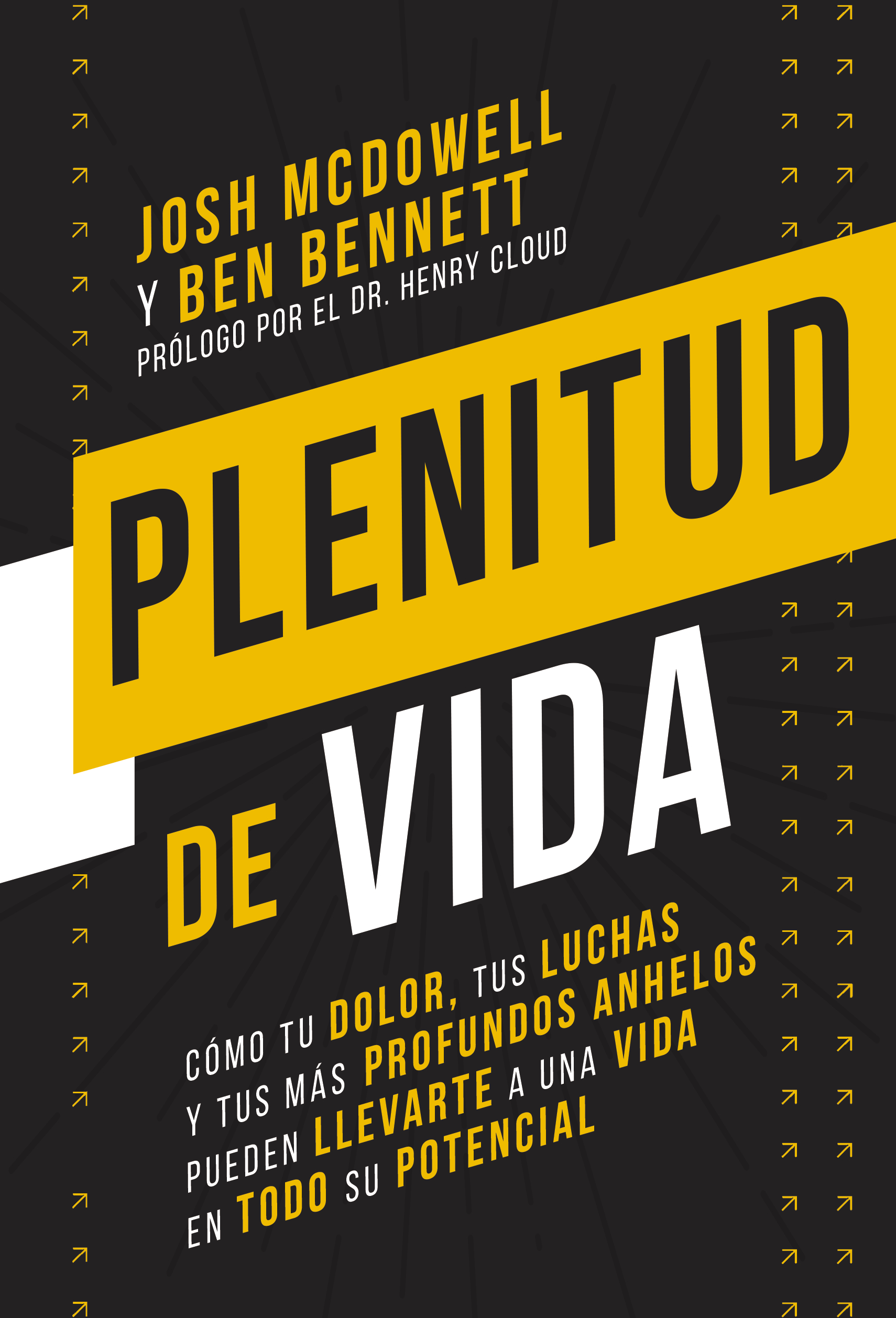 plenitud de vida josh mcdowell ben bennett